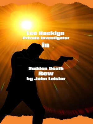 cover image of Lee Hacklyn Private Investigator in Sudden Death Row